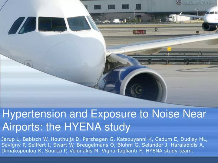 hypertension and exposure to noise near airports the hyena study