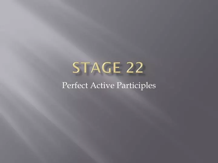 stage 22