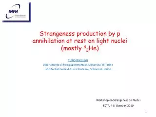 Strangeness production by p annihilation at rest on light nuclei (mostly 4 2 He)
