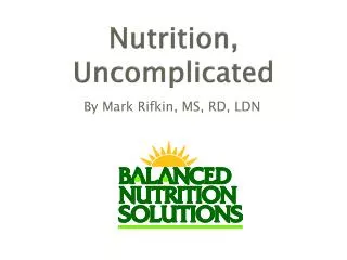 Nutrition, Uncomplicated