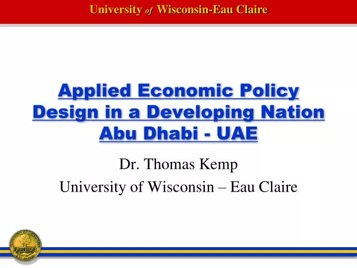 applied economic policy design in a developing nation abu dhabi uae