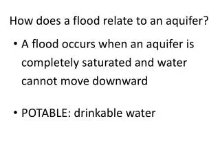 How does a flood relate to an aquifer?