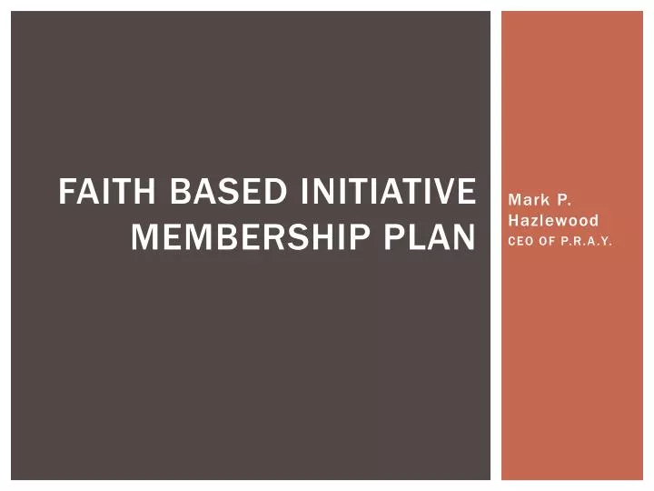 faith based initiative membership plan