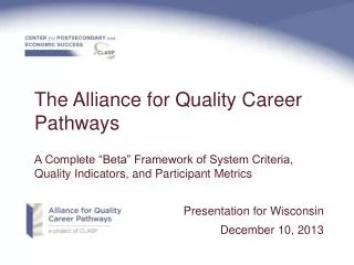 The Alliance for Quality Career Pathways
