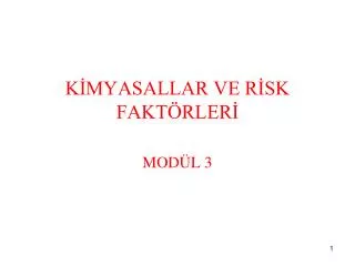 k myasallar ve r sk fakt rler