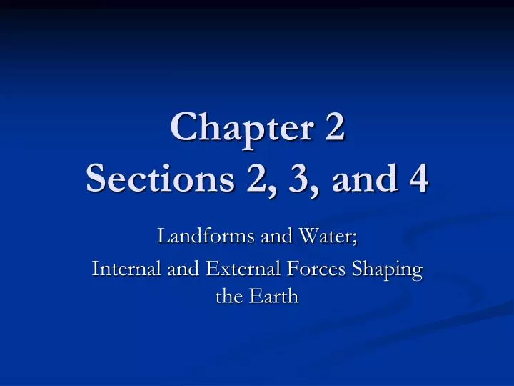 chapter 2 sections 2 3 and 4