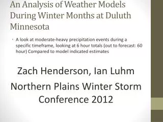 An Analysis of Weather Models During Winter Months at Duluth Minnesota