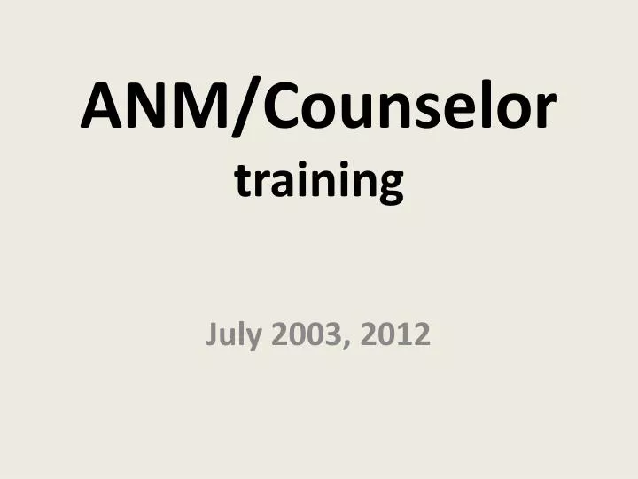 anm counselor training