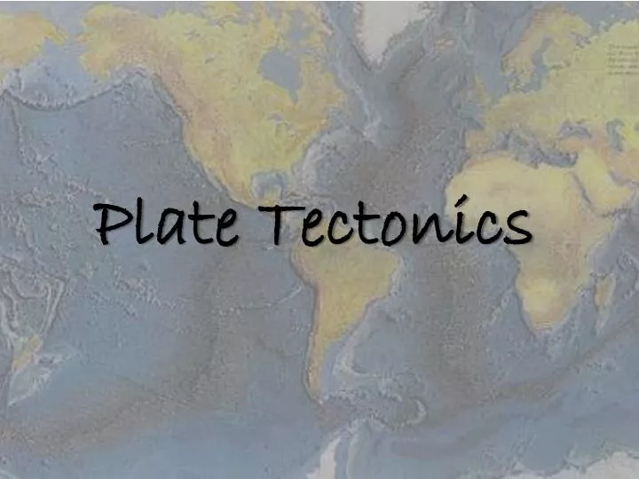 plate tectonics