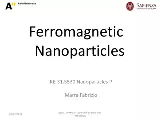 Ferromagnetic Nanoparticles