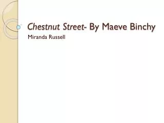 Chestnut Street- By Maeve Binchy