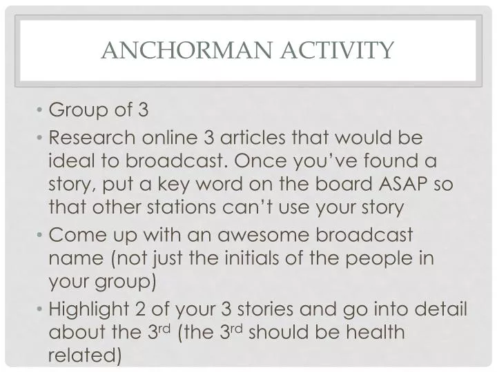 anchorman activity