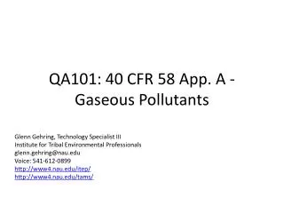QA101: 40 CFR 58 App. A - Gaseous Pollutants