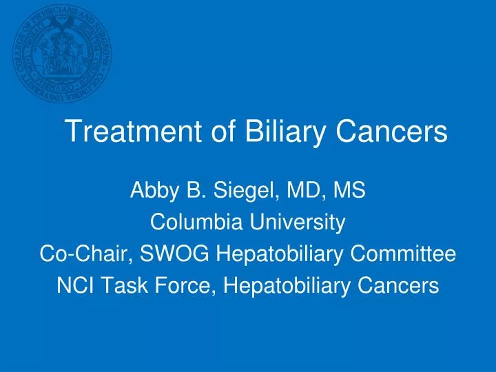 treatment of biliary cancers