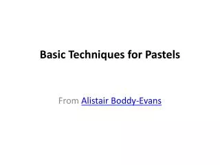 basic techniques for pastels