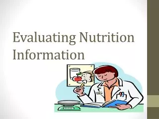 evaluating nutrition information