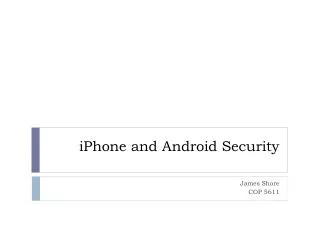 iPhone and Android Security