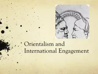 Orientalism and International Engagement