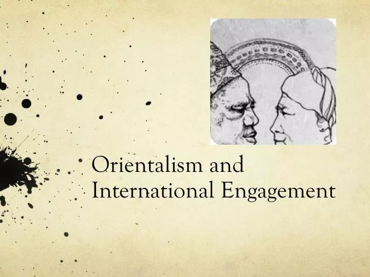 orientalism and international engagement