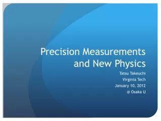 Precision Measurements and New Physics