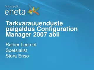 Tarkvarauuenduste paigaldus Configuration Manager 2007 abil