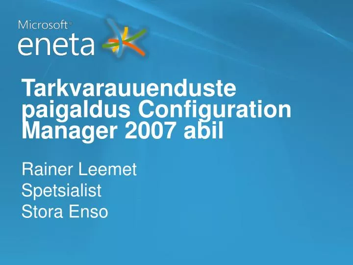 tarkvarauuenduste paigaldus configuration manager 2007 abil