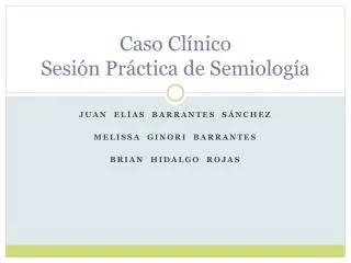 caso cl nico sesi n pr ctica de semiolog a