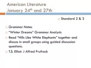 American Literature January 24 th and 27th
