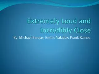 Extremely Loud and Incredibly Close