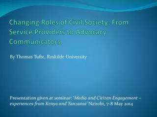 Changing Roles of Civil Society: From Service Providers to Advocacy Communicators.