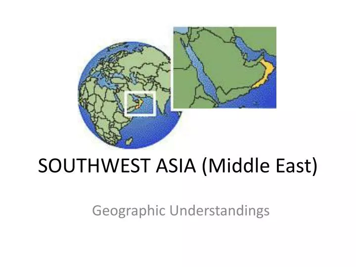 southwest asia middle east