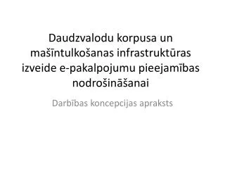 Darb ības koncepcijas apraksts