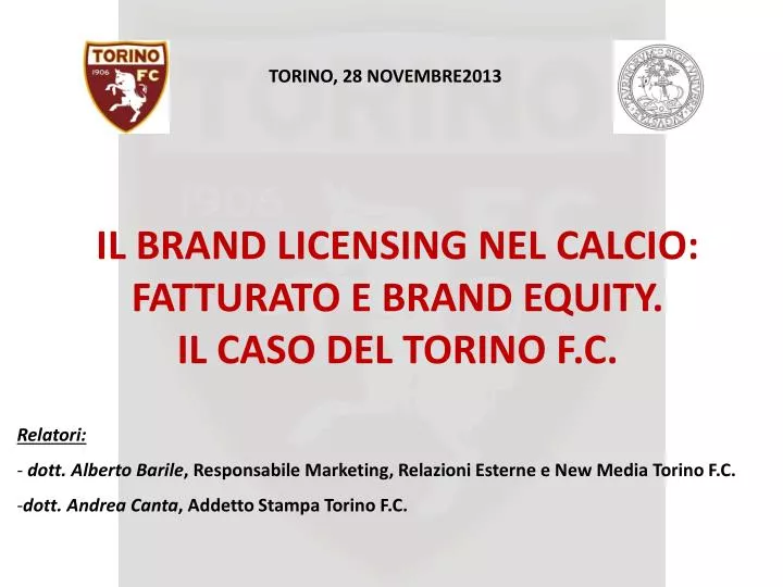 il brand licensing nel calcio fatturato e brand equity il caso del torino f c