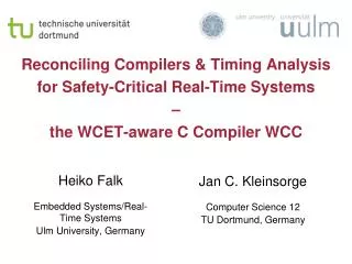 Heiko Falk Embedded Systems/Real-Time Systems Ulm University, Germany
