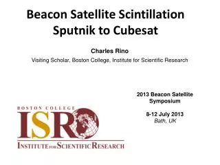 Beacon Satellite Scintillation Sputnik to Cubesat