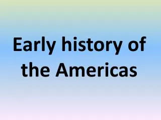 Early history of the Americas