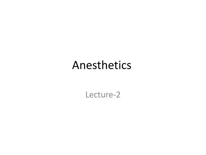 anesthetics