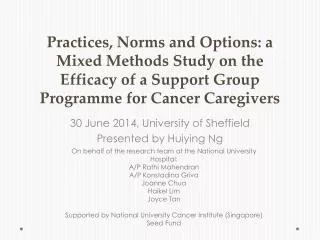 30 June 2014, University of Sheffield Presented by Huiying Ng
