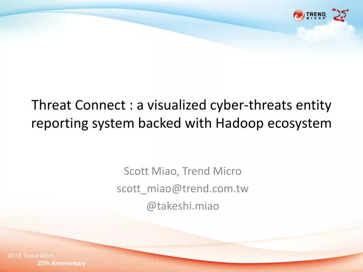 threat connect a visualized cyber threats entity reporting system backed with h adoop ecosystem