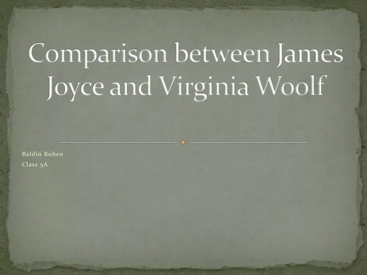 comparison between james joyce and virginia woolf