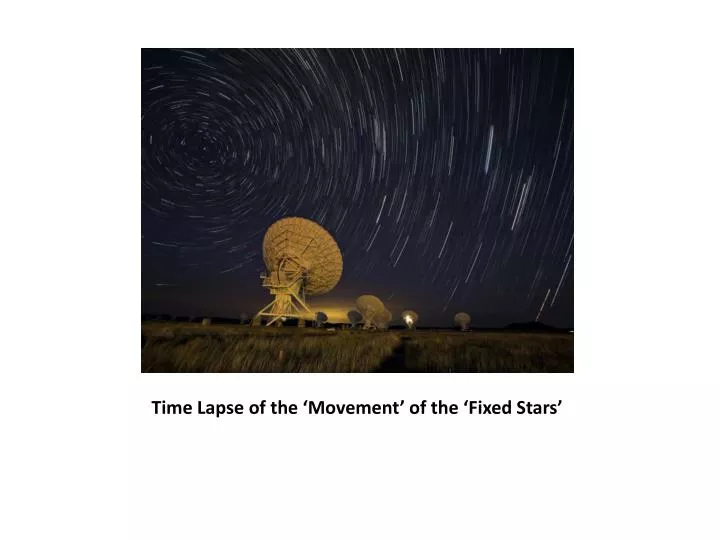 time lapse of the movement of the fixed stars