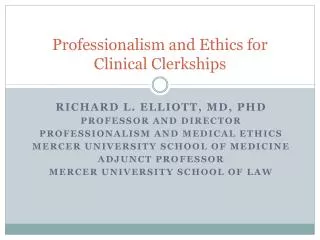 professionalism and ethics for clinical clerkships