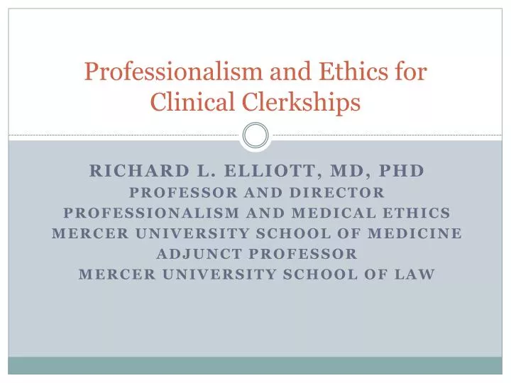 professionalism and ethics for clinical clerkships