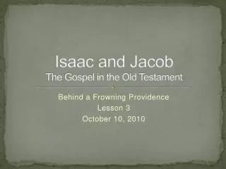 Isaac and Jacob The Gospel in the Old Testament