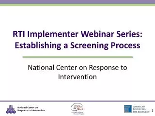RTI Implementer Webinar Series: Establishing a Screening Process