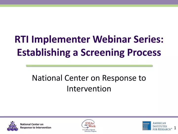 rti implementer webinar series establishing a screening process