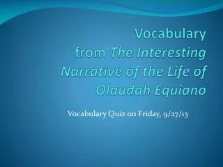 Vocabulary from The Interesting Narrative of the Life of Olaudah Equiano
