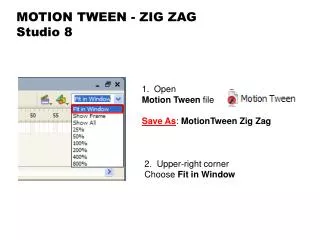 MOTION TWEEN - ZIG ZAG Studio 8