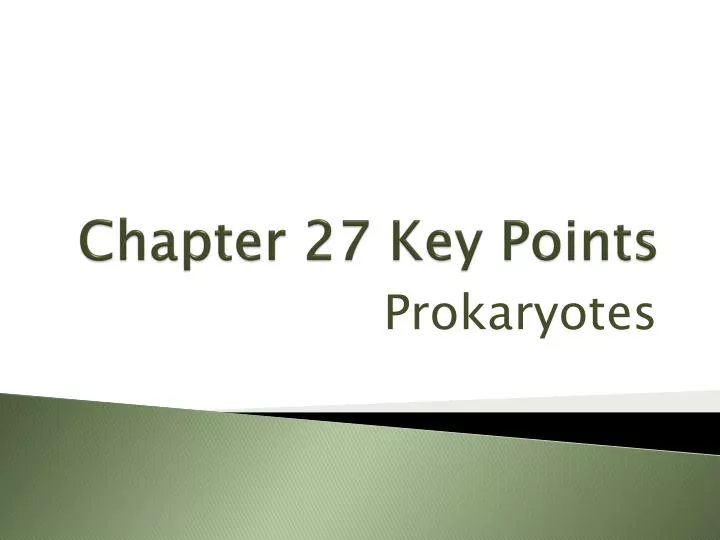 chapter 27 key points