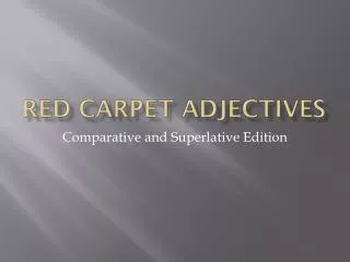 Red Carpet Adjectives